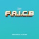 F A I C B feat Travis Porter Tyler Gary Single