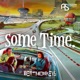 Some Time EP
