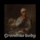 Grandma Baby Single