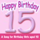 Happy Birthday Girl Age 15