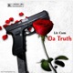 Da Truth Single