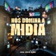 Nós Domina a Mídia Single