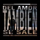 Del amor también se sale Single