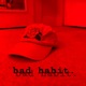 Bad Habit Stripped Single