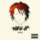 Wake Up mixtape