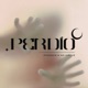 Perdío Single