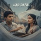 Har Dafa Single
