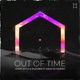 Out of Time feat Sarah De Warren Single
