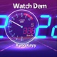 Watch Dem Single