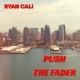 Push the Fader Single
