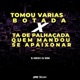 Tomou Varias Botada X Ta de Palhaçada Quem Mandou Se Apaixonar Single