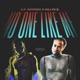 NO ONE LIKE ME Single feat Dillyn B Single