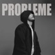 PROBLEME Single
