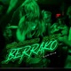 Bellakeo a Lo Berrako feat Zafre Labioso Markz Tabanni Single