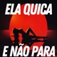 Ela Quica e Não Para Single