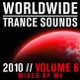 Worldwide Trance Sounds 2010 Vol 6 Mixed By M6