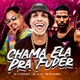 Chama Ela Pra Fuder Single