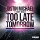 Too Late Tomorrow feat Matt Beilis EP
