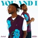 You and I feat Jinho 9 Kleine John Chavanté Single