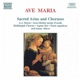 Ave Maria Sacred Arias And Choruses