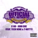 John Doe OG Ron C Chopped Up Not Slopped Up Version feat Tech N9ne T Nutty Single
