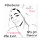 She Social feat Intel Lynn Shy girl Raelynn Single