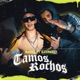 Tamos rochos feat Ravanni Single