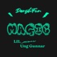 Magic feat Lil Know Ung Gunnar Single
