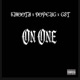 On One feat 6mooth GST Single