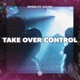 Take Over Control Single