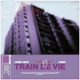 Train De Vie Single