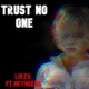Trust No One feat HEYHEEM Single