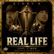 Real Life feat C Mob Single
