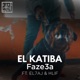 Faze3a feat El7aj Hlif Single