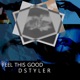 Feel This Good Single