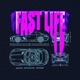 Fast Life Single