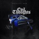 Evil Thoughts Single