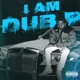 I AM DUB P