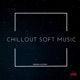 Chillout soft music