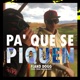 Pa que se piquen Single