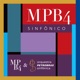 MPB4 Sinfônico