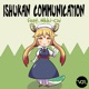 Ishukan Communication feat Nikki Chi Single