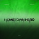 Hometown Hero Remixes Single