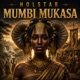 Mumbi Mukasa Single
