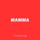 Mamma Single