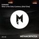 Time is the Only Currency Part One Single