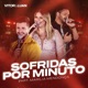 Sofridas por Minuto feat Marília Mendonça Ao Vivo Single