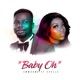 Baby Oh feat Evelle Single