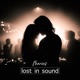 Lost in Sound Single