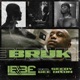 BRUK feat Gee Dixon Seedy Single